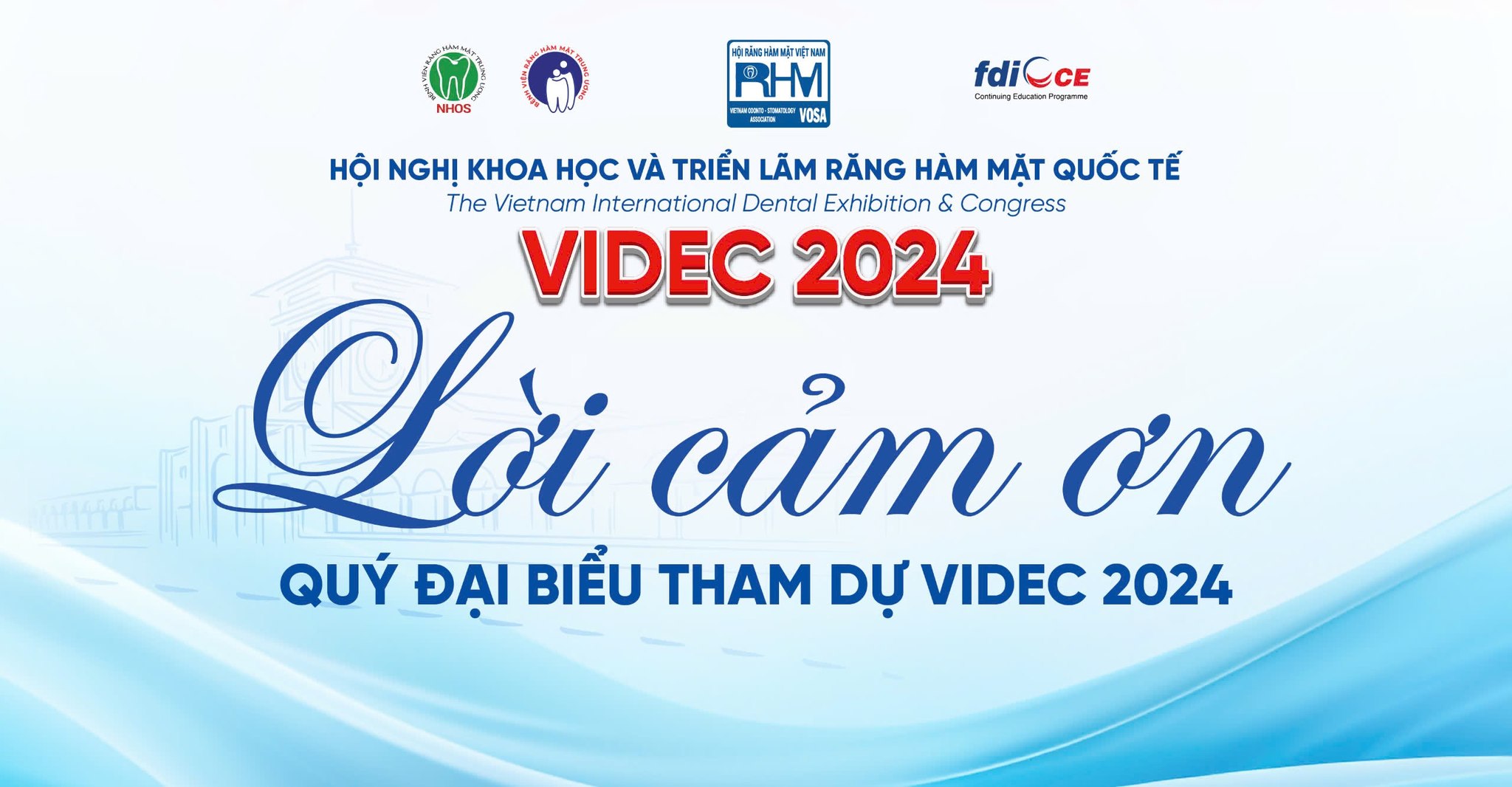 LỜI CẢM ƠN TỪ BAN TỔ CHỨC  HỘI NGHỊ KHOA HỌC & TRIỂN LÃM RĂNG HÀM MẶT QUỐC TẾ 2024